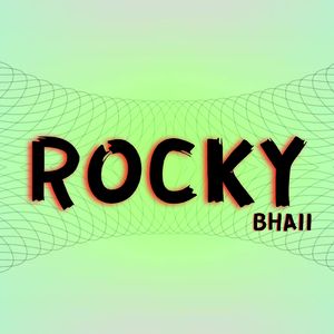 Rocky Bhaii