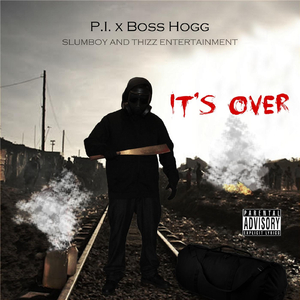 It's Over (feat. Boss Hogg)