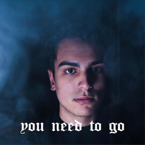 You Need to Go (set me free)