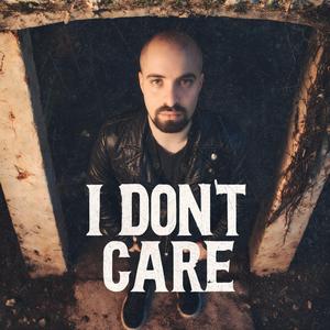 I Don't Care