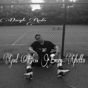 God Bless Every Ghetto