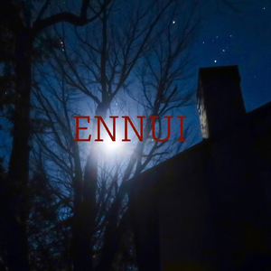 ENNUI
