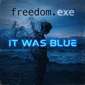 It Was Blue