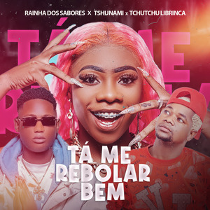 Tá Me Rebolar Bem