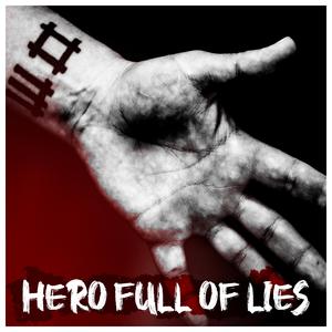 Hero Full of Lies (feat. Aaron Sutcliffe)