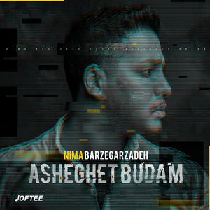 Asheghet Budam