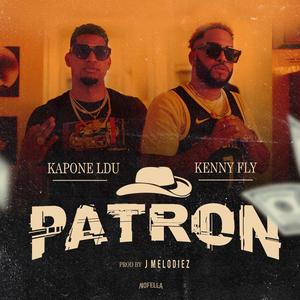 Patron (feat. Kapone Ldu & J Melodiez)