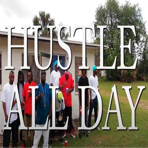 BELL GANG Presents:Big Patt feat.CHEEZE & Alley (Hustle All Day) (feat. CHEEZE, BIG PATT THABANKACCOUNT & ALLEY AL)