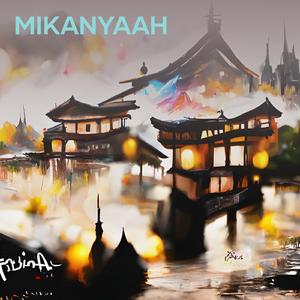 Mikanyaah (Remastered 2023)