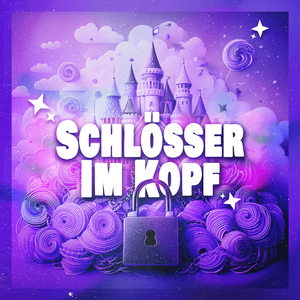 Schlösser im Kopf
