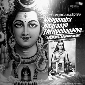 Naagendra Haaraaya Thrilochanaaya (Ravanahatha Instrumental)