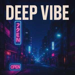 DEEP VIBE