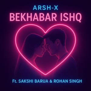 Bekhabar Ishq