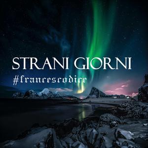 STRANI GIORNI