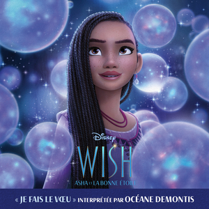 Je fais le vœu (De "Wish: Asha et la bonne étoile"/Bande Originale Française du Film)