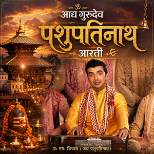 Aadhya Guru Pashupatinath Aarati