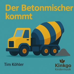 Der Betonmischer kommt
