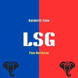 LSG Fan Anthem