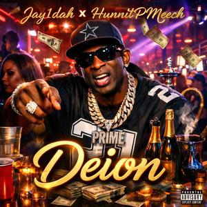 Deion (feat. HunnitPMeech)