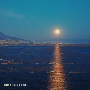 Dusk in Napoli