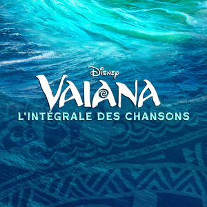Notre terre (De "Vaiana - La Légende du Bout du Monde")