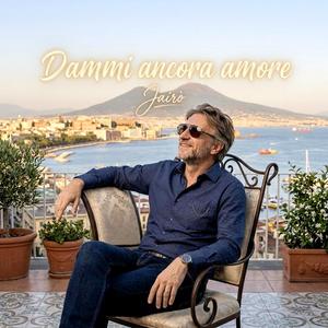 Dammi ancora amore