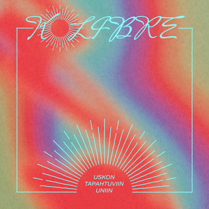 Uskon tapahtuviin uniin