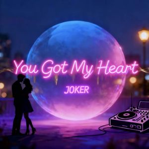 You Got My Heart 伴奏