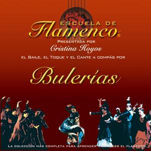 Bulerías: Cante, Baile y Guitarra