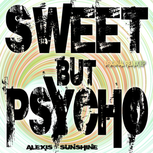 Sweet But Psycho (weimaR Remix Edit)