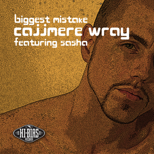 Biggest Mistake (Cajjmere Wray's Peak Hour Tribal Mix)