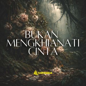 Bukan Mengkhianati Cinta