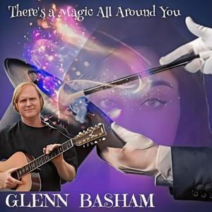 There's a Magic All Around You