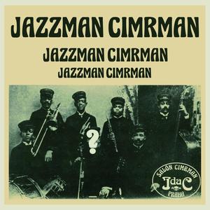 Jazzman Cimrman - Úvod - O Cimrmanově muzikálnosti