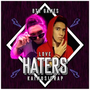 Love Haters (La Última Cena) (feat. Kai Music & Hollywood Legends)