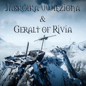 Jaskółka uwięziona / Geralt of Rivia (Medley)