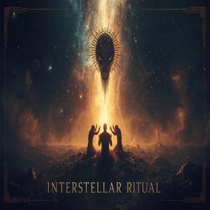 Interstellar Ritual