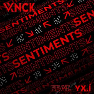 Sentiments (feat. YX.I)