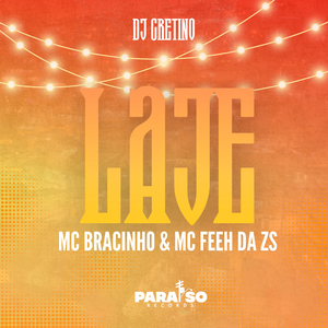 Laje (feat. Paraíso Records & FIRMAH)