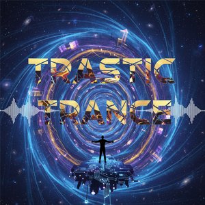 Trastic Trance
