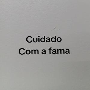 Cuidado com a Fama