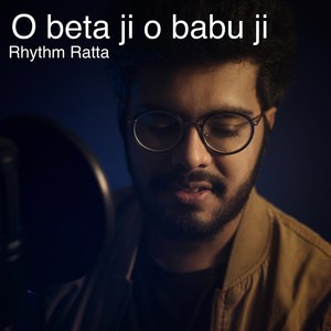 O Beta Ji O Babu Ji