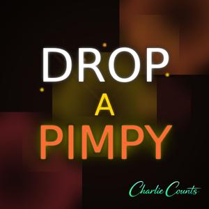 Drop a Pimpy (feat. Ras Kairox & Tradah)