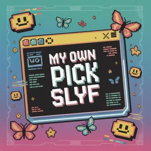 เลือกเองกับมือ (My Own Pick)