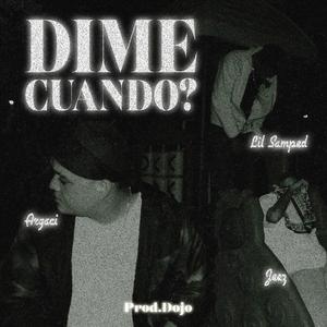Dime Cuando?
