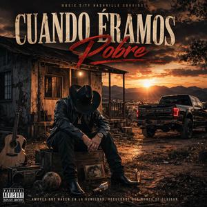 Cuando Eramos Pobres