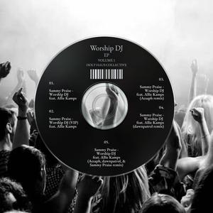 Worship DJ (feat. Allie Kamps) (Aesaph, dawnpatrol, Sammy Praise Remix)