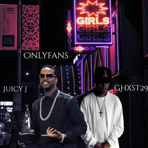 Onlyfans (feat. Juicy J)