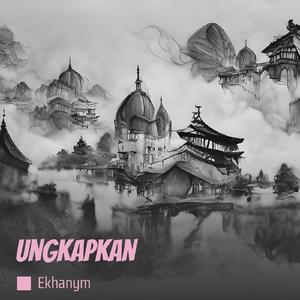 Ungkapkan