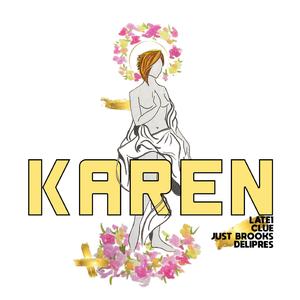 Karen (feat. Just Brooks)